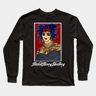 Metal Mary Shelley! Long Sleeve T-Shirt